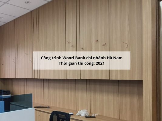 Công trình thi công Film dán nội thất tại Woori Bank chi nhánh Hà Nam